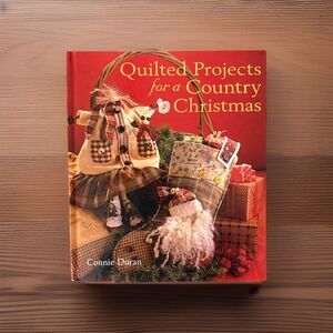 Quilted Projects for a Country Christmas by Connie Duran (2004, Hardcover)